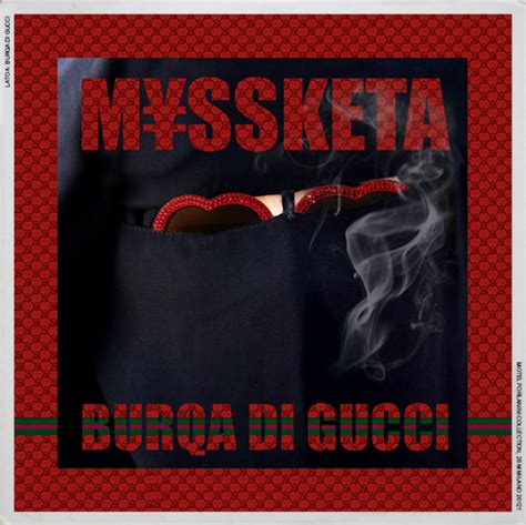 burqa di gucci|M¥SS KETA .